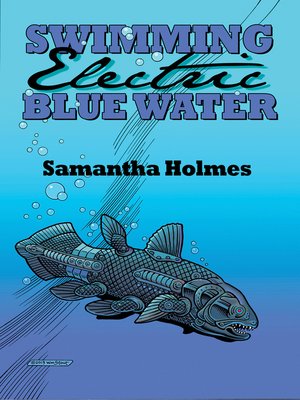 cover image of Swimming Electric Blue Water